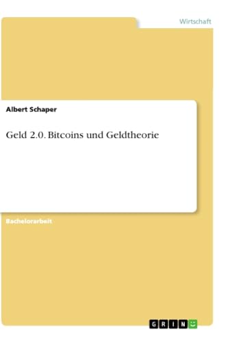 Buchcover: Geld 2.0. Bitcoins und Geldtheorie von Albert Schaper